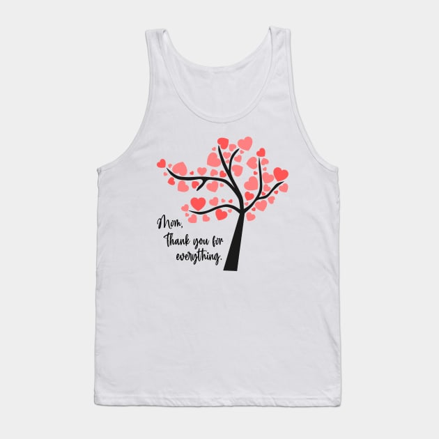 Thank you Mom Tank Top by PedaDesign